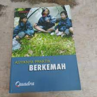 Image of Asyiknya praktik berkemah