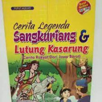 Image of Cerita Legenda Sangkuriang & Lutung Kasarung