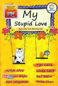 Image of My Stupid Love